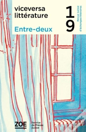 Capa do artigo Viceversa Littérature Tome 19 : Entre-Deux