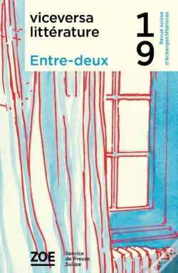 Capa do artigo Viceversa Littérature Tome 19 : Entre-Deux