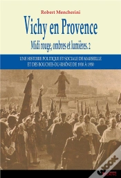Capa do artigo Vichy En Provence ; Midi Rouge, Ombres Et Lumières ?