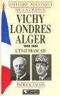 Vichy, Londres, Alger (1940-1944) : L'État Français - Preview