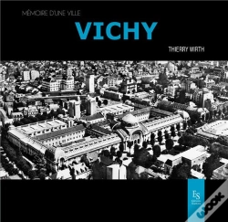 Capa do artigo Vichy Mémoire D'Une Ville