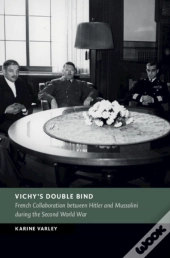 Vichy'S Double Bind