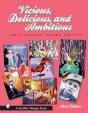 Vicious, Delicious, And Ambitious - Preview