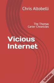 Capa do artigo Vicious Internet: The Thomas Carter Chronicles