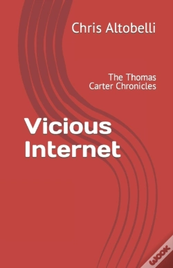Capa do artigo Vicious Internet: The Thomas Carter Chronicles