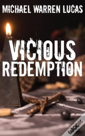 Vicious Redemption
