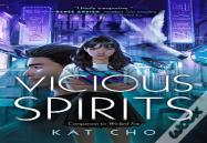 Vicious Spirits