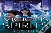 Vicious Spirits
