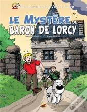 Vick Et Vicky T.2 - Le Mystere Du Baron De Lorcy
