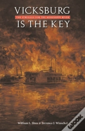 Vicksburg Is The Key