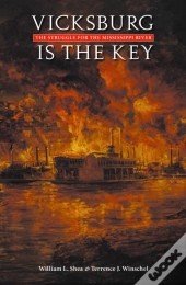Vicksburg Is The Key