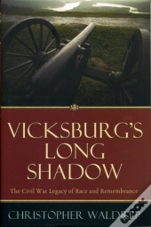 Vicksburg'S Long Shadow