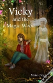 Vicky And The Magic Wood