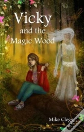 Vicky And The Magic Wood