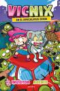 Vicnix 5 En El Apocalipsis Zombie - Preview