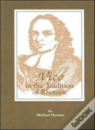 Vico In The Tradition Of Rhetoric
