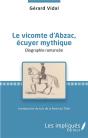 Vicomte D'Abzac, Écuyer Mythique ; Biographie Romancée - Preview