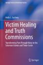 Victim Healing And Truth Commissions - Preview