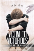 Victim To Victorious