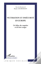 Capa do artigo Victimation Et Insécurité En Europe ; Le Bilan Des Enquêtes Et De Leurs Usages
