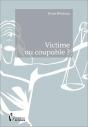 Victime Ou Coupable ? - Preview
