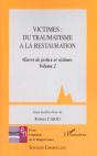 Victimes T.2 ; Du Traumatisme A La Restauration ; Oeuvre De Justice Et Victimes - Preview