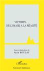 Victimes...De L'Image A La Realite - Preview