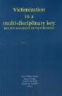 Victimization In A Multidisciplinary Key: Recent Advances In Victimology - Preview
