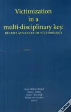 Capa do artigo Victimization In A Multidisciplinary Key: Recent Advances In Victimology