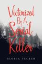 Victimized By A Serial Killer - Preview