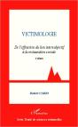 Victimologie ; De L'Effraction Du Lien Intersubjectif À La Restauration Sociale (4e Édition) - Preview