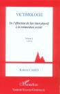 Victimologie ; De L'Effraction Du Lien Intersubjectif A La Restauration Sociale T.1 (3e Edition) - Preview