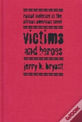 Victims And Heroes