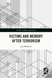 Victims And Memory After Terrorism