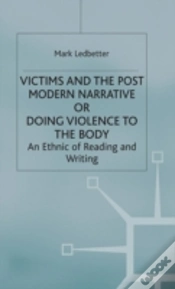 Capa do artigo Victims And The Postmodern Narrative Or Doing Violence To The Body