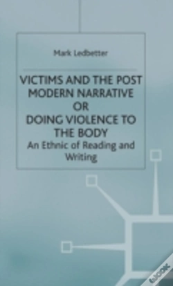 Capa do artigo Victims And The Postmodern Narrative Or Doing Violence To The Body