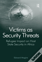 Victims As Security Threats