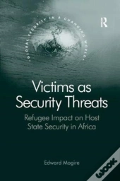 Victims As Security Threats