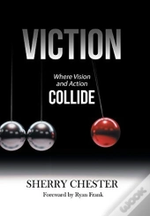 Viction: Where Vision And Action Collide