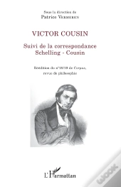 Victor Cousin ; Correspondance Schelling-Cousin