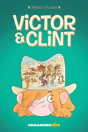 Victor & Clint - Preview