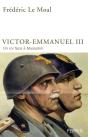 Victor-Emmanuel Iii ; Un Roi Face À Mussolini - Preview