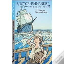 Capa do artigo Victor-Emmanuel T.6 ; Périls Aux Îles Sous Le Vent