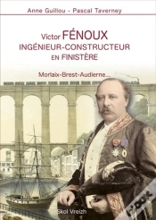 Capa do artigo Victor Fénoux, Ingénieur-Constructeur En Finistère