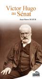 Victor Hugo Au Sénat - Preview