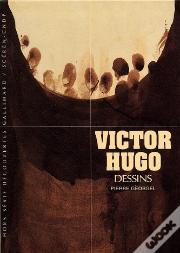 Victor Hugo ; Dessins