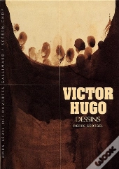 Victor Hugo ; Dessins