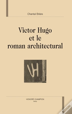 Capa do artigo Victor Hugo Et Le Roman Architectural