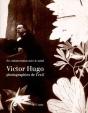 Victor Hugo, Photographies De L'Exil ; En Collaboration Avec Le Soleil - Preview
