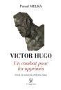 Victor Hugo, Un Combat Pour Les Opprimés - Preview